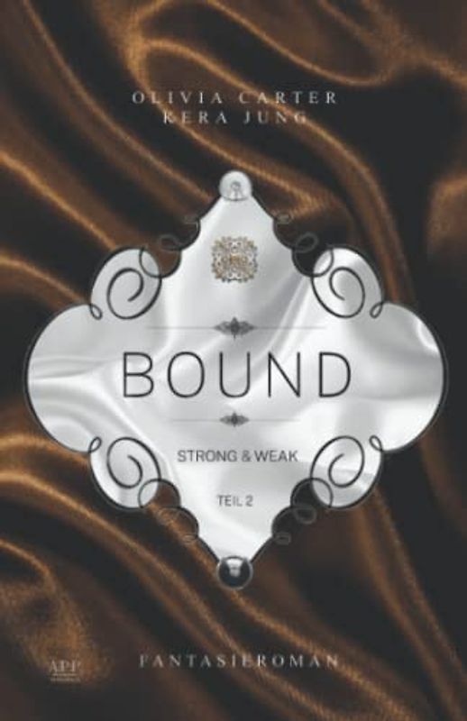 Bound: Strong & Weak