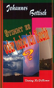 Stimmt es oder habe ich Recht?