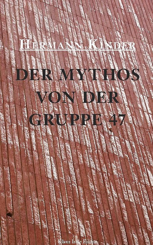 Der Mythos von der Gruppe 47