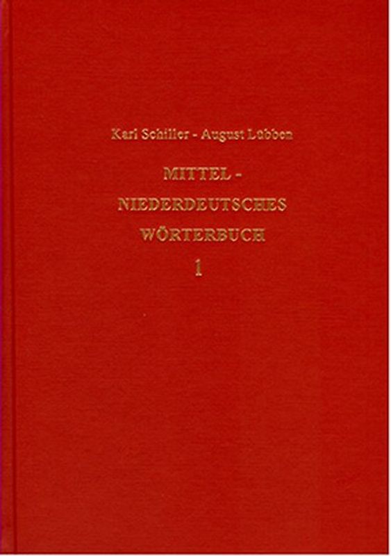 Mittelniederdeutsches Wörterbuch - Band 1