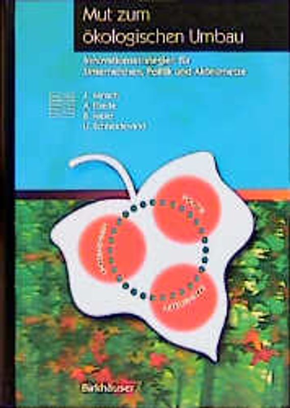 Mut zum ökologischen Umbau