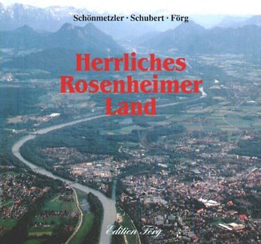 Herrliches Rosenheimer Land