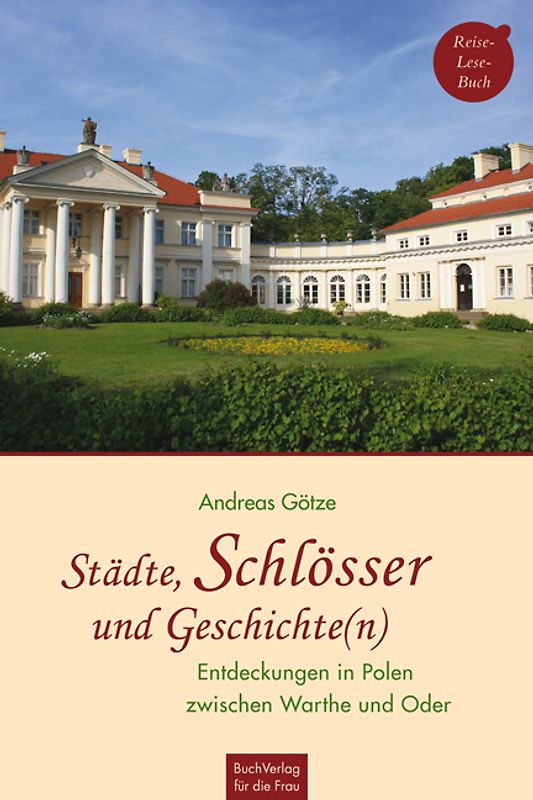 Städte, Schlösser und Geschichte(n)