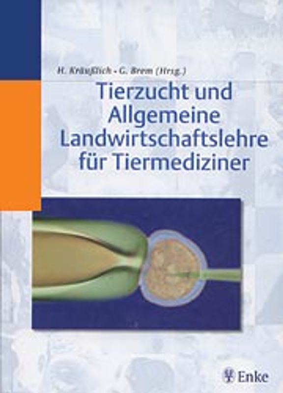 Tierzucht und Allgemeine Landwirtschaftlehre für Tiermediziner