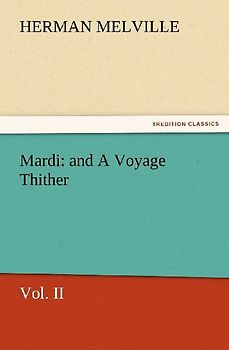 Mardi: and A Voyage Thither