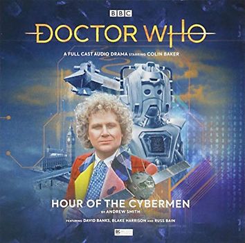 Doctor Who 240 - Hour of the Cybermen (Doctor Who Main Range, Band 240)