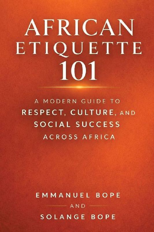African Etiquette 101