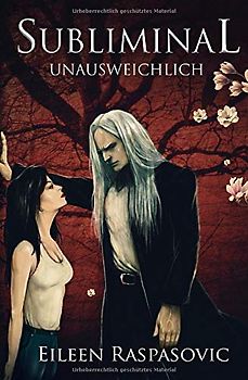 Subliminal: Unausweichlich