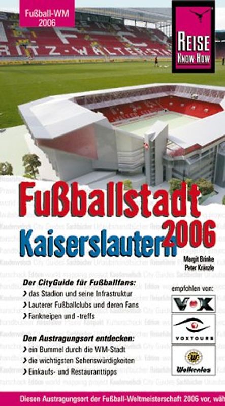 Fußballstadt Kaiserslautern 2006