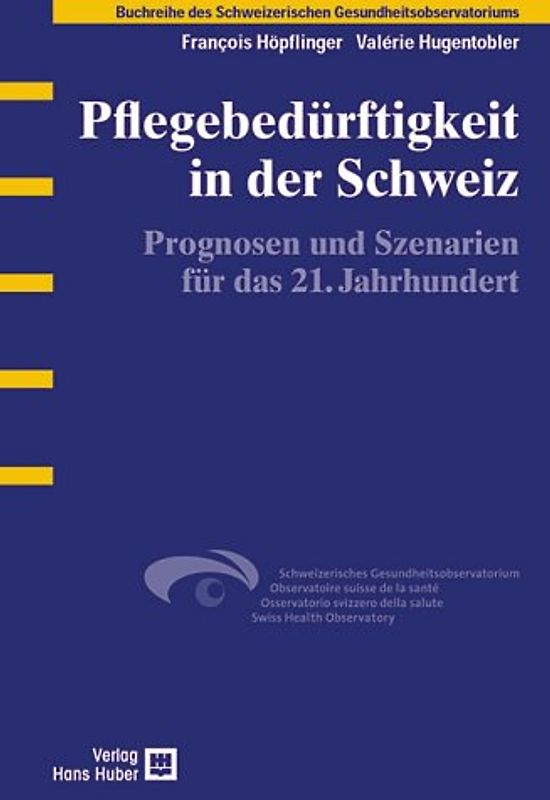Pflegebedürftigkeit in der Schweiz