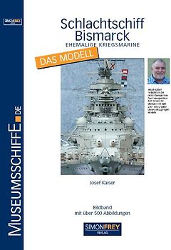 Schlachtschiff Bismarck - Das Modell