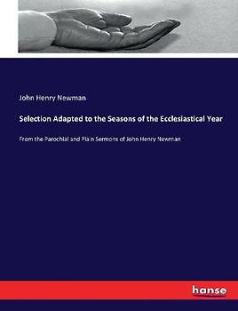 Selection Adapted to the Seasons of the Ecclesiastical Year