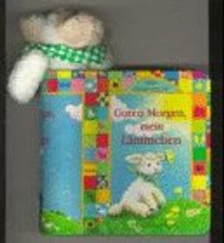Mein Schmusebuch: Guten Morgen, mein Lämmchen