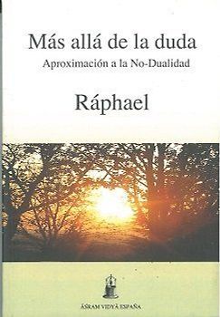 Más allá de la duda : aproximación a la no dualidad