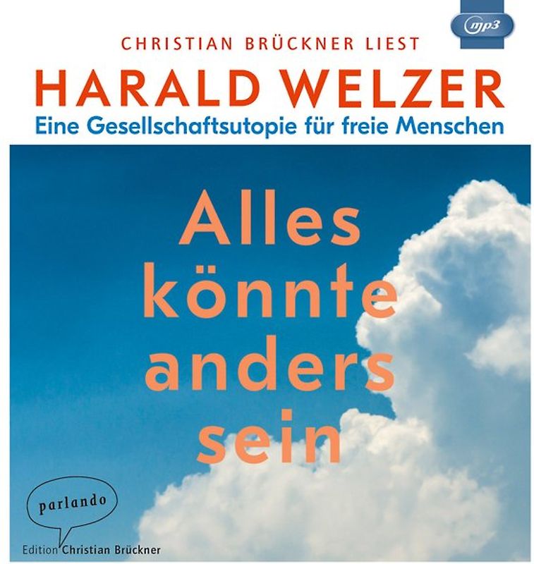 Alles könnte anders sein