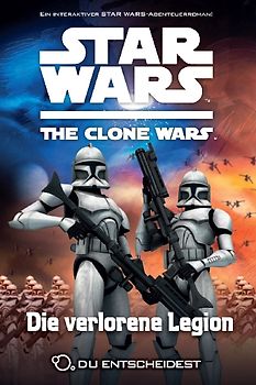 Star Wars The Clone Wars: Du entscheidest