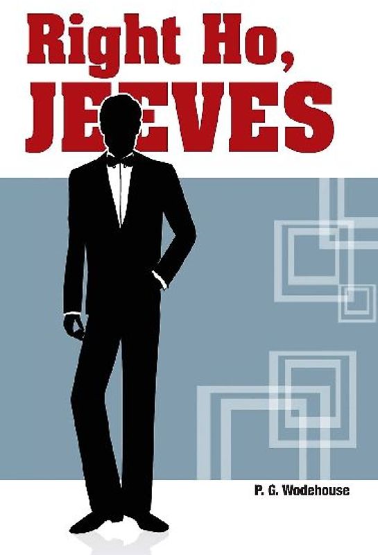 Right Ho, Jeeves