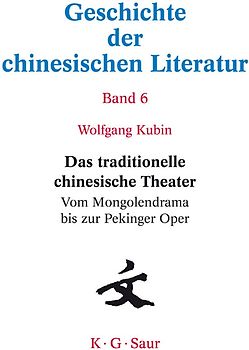 Das traditionelle chinesische Theater