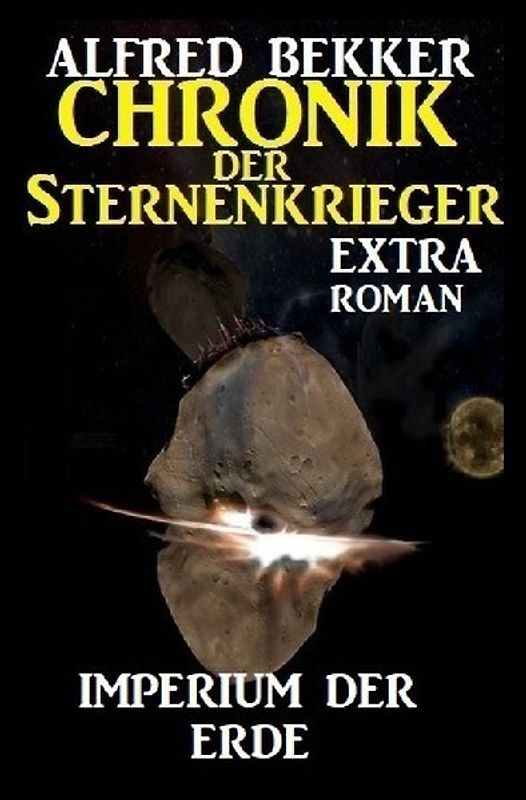 Imperium der Erde: Chronik der Sternenkrieger Extra Roman