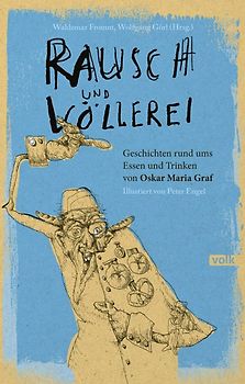 Rausch und Völlerei