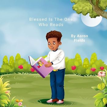 Blessed Is The One Who Reads (New Paperback Version)