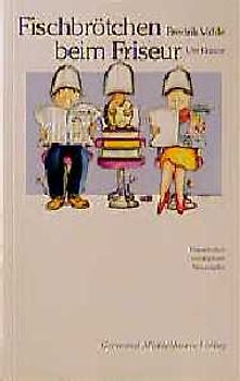 Fischbrötchen beim Friseur