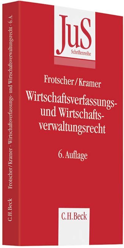 Wirtschaftsverfassungs- und Wirtschaftsverwaltungsrecht