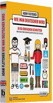 Wie man Deutscher wird in 50 einfachen Schritten / How to be German in 50 easy steps