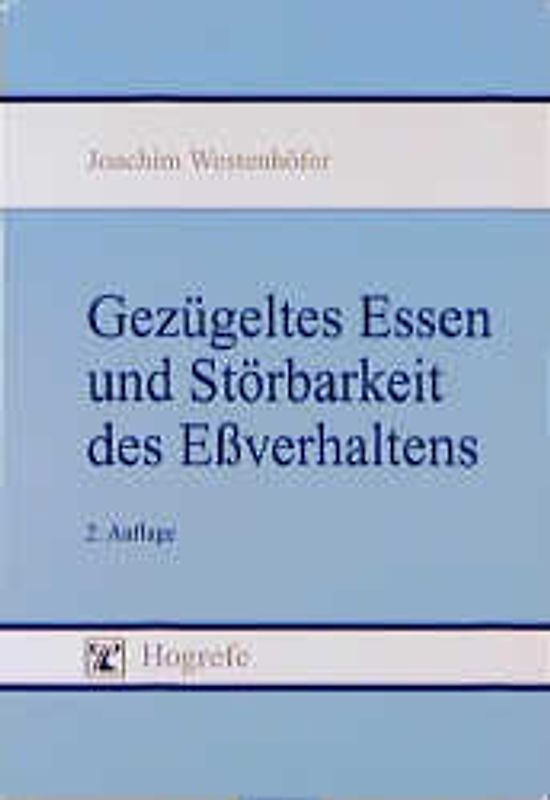 Gezügeltes Essen und Störbarkeit des Essverhaltens