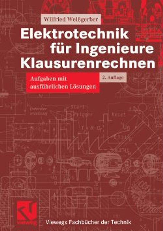 Elektrotechnik für Ingenieure - Klausurenrechnen