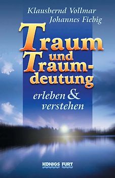 Traum und Traumdeutung