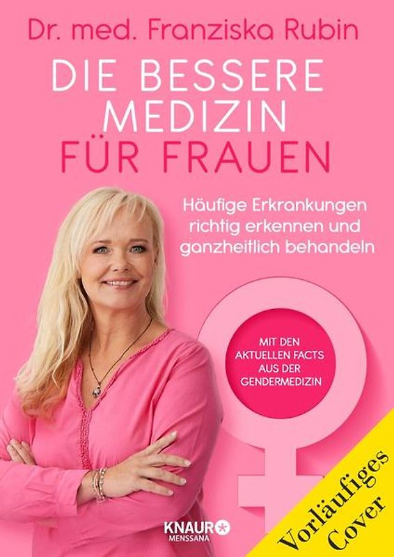 Die bessere Medizin für Frauen