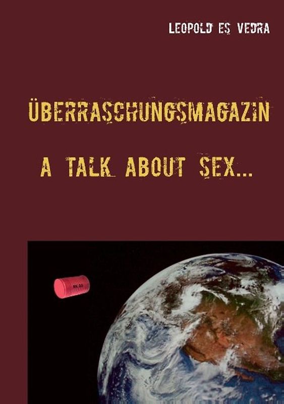 Überraschungsmagazin a talk about sex