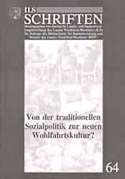 Von der traditionellen Sozialpolitik zur neuen Wohlfahrtskultur?