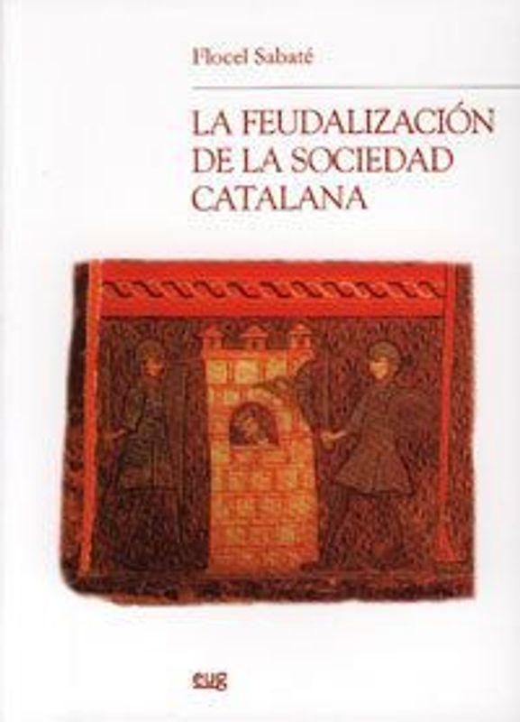 La feudalización de la sociedad catalana