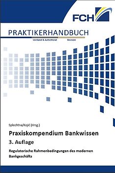 Praxiskompendium Bankwissen, 3. Auflage
