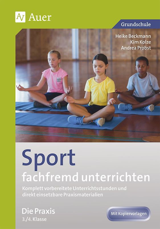 Sport fachfremd unterrichten - Die Praxis 3/4