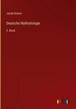 Deutsche Mythodologie: II. Band