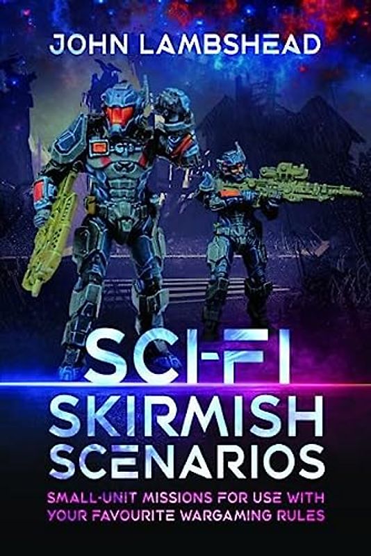 Sci-Fi Skirmish Scenarios