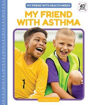 My Friend with Asthma