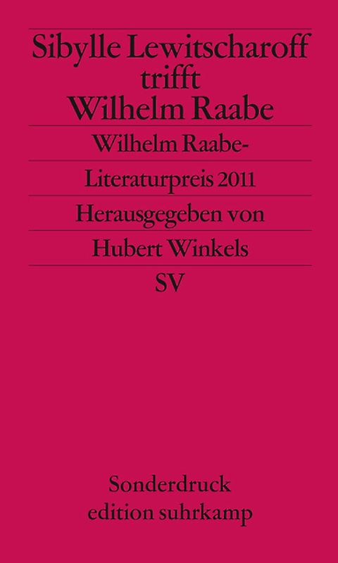 Sibylle Lewitscharoff trifft Wilhelm Raabe