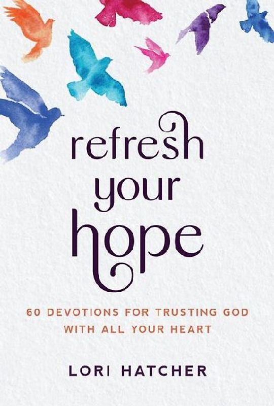 Refresh Your Hope
