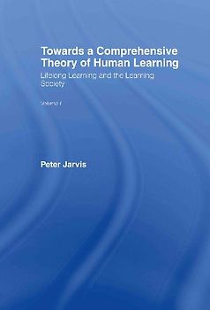 Towards a Comprehensive Theory of Human Learning