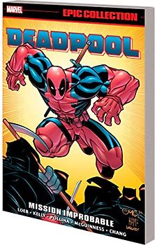Deadpool Epic Collection: Mission Improbable