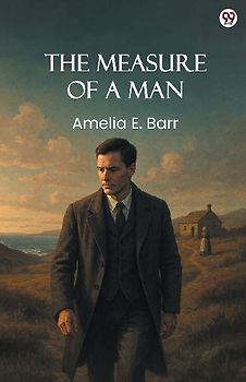 The Measure Of A Man