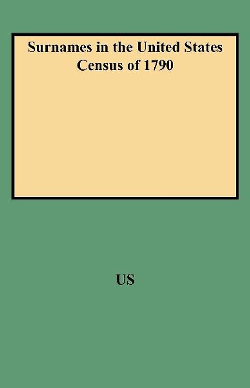 Surnames in the United States Census of 1790