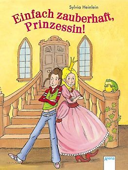 Einfach zauberhaft, Prinzessin!