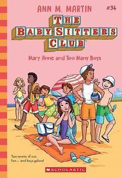 Mary Anne and Too Many Boys (the Baby-Sitters Club #34)