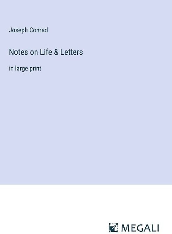 Notes on Life & Letters