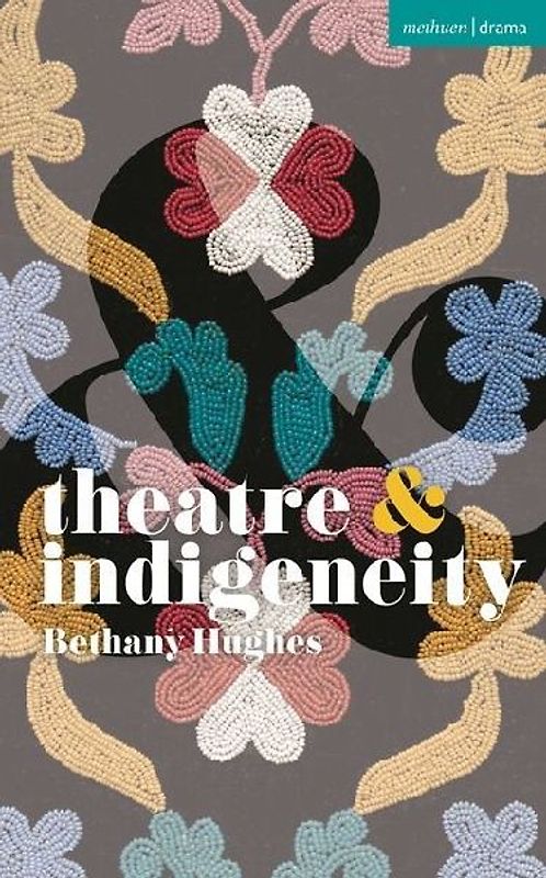 Theatre and Indigeneity